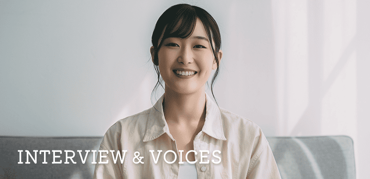 INTERVIEW & VOICES