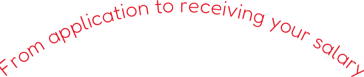 From application to receiving your salary
